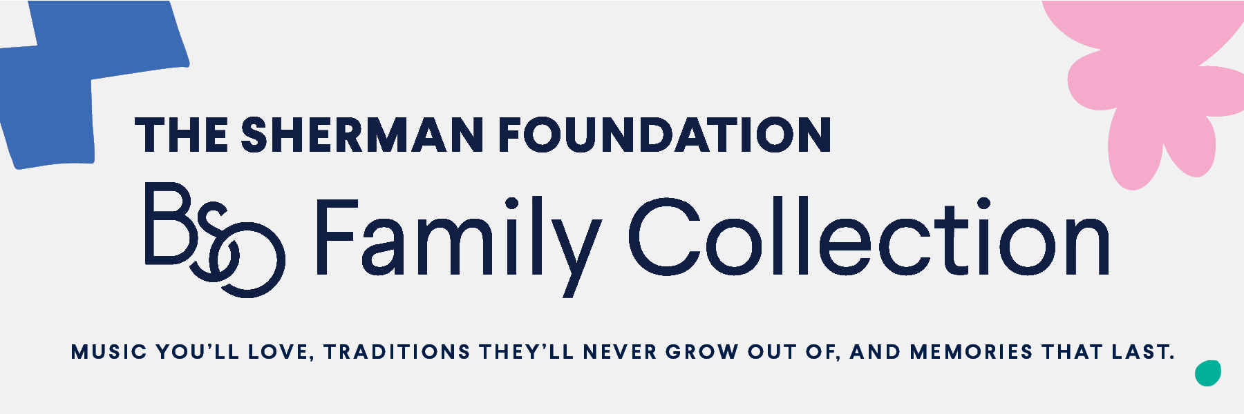 The Sherman Foundation BSO Family Collection