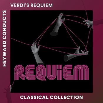Jonathon Heyward leads Verdi’s monumental Requiem, bringing operatic drama and Romantic intensity to this powerful sacred masterpiece.